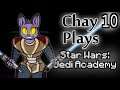 Chay Plays Star Wars: Jedi Academy Episode 10