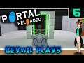 Keywii Plays Portal Reloaded (6)