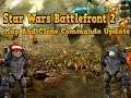 Star Wars Battlefront 2 Map & Commando Update
