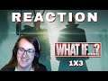 What If...?  1X3 REACTION ...The World Lost Its Mightiest Heroes?