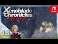 Xenoblade Chronicles Definitive Edition Let's Play ★ 15 ★ Das Monadoschild als Technik ★ Deutsch