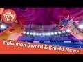 Pokemon Sword and Shield News | Pretty Dece