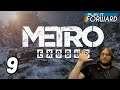 Metro Exodus (DLC) Ep9 || Play it Forward