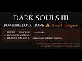 Dark Souls III ¦ Bonfire Locations in Irithyll Dungeon
