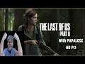 IT'S FINALLY OUT !!! THE LAST OF US II WATCH PAPALOSE HD PLAY PT1