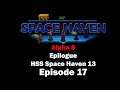 Epilogue - Space Haven Alpha 8 HSS Space Haven 13 [EP17]