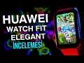 Huawei Watch Fit Elegant İncelemesi!