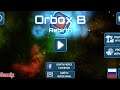 Orbox B: Rebirth - первый взгляд
