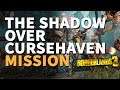 The Shadow Over Cursehaven Borderlands 3 Mission