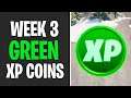 All Green XP Coin Locations WEEK 3 - Fortnite