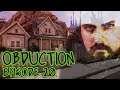 Obduction - Playthrough - Episode 20