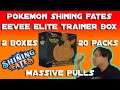 2x Pokemon Shining Fates Eevee ETBs 20 PACKS - CRAZY PULL RATES for Release Weekend 🔥🔥🔥 7 STRAIGHT??