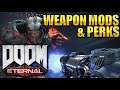 DOOM ETERNAL | FIRST LOOK AT NEW WEAPON MODS & PERKS!!!