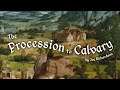 Highlight: The Procession to Calvary