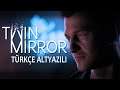 MEMLEKETE DÖNÜŞ | Twin Mirror 1.Bölüm Türkçe