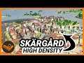 High Density is kicking off - Skärgård (Part 5)