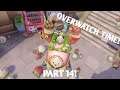 Overwatch Time! Gameplay! Part 14!