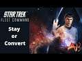 Stay or Convert Star Trek Fleet Command