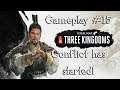 Total War: Three Kingdoms - Liu Bei Gameplay #15 Conflict has started!