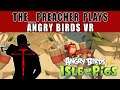 Angry Birds VR: First impressions (PSVR PS4 Pro) Gameplay, The_Preacher Plays