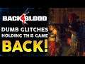 Back 4 Blood - THIS IS A ISSUE! ALL NEEDS FIXING NOW!