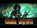 Grim Dawn | Action RPG | It Reminds Me Of Diablo 2 | Lets Play | First Time Playing