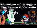 Smoke em out struggle: The Return Of Garcello Friday Night Funkin` + Cutscene