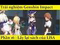 Trải nghiệm Genshin Impact -Phần 16 - Lấy lại sách cho LISA