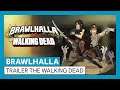 Brawlhalla x The Walking Dead : Trailer de lancement [OFFICIEL] VOSTFR