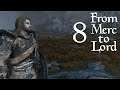 From Merc to Lord | 8 | Let's Play Skyrim