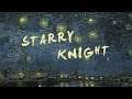 Starry Knight - Gameplay / (PC)