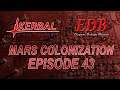 KSP 1.6.1 RO and Kerbalism - Mars Colonization 043-  Final Prep