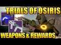 DESTINY 2 | NEW WEAPONS & REWARDS OF TRIALS! WHAT TO EXPECT FROM THE RETURN OF TRIALS OF OSIRIS!!!