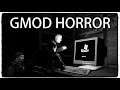 Gmod Horror, But everyone is impatient and loud