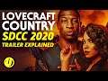 HBO's Lovecraft Country Explained: Trailer & Comic-Con Clip Breakdown