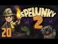 Let’s Play Spelunky 2 (PC) Episode 20: Bounce