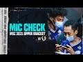 Mic Check MSC 2021 Upper Bracket | EVOS Legends