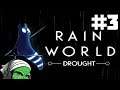 Rain World Drought | Part 3 | Nap