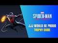 Spider-Man Miles Morales - JJJ Would be Proud Trophy Guide