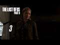 Last of Us 2 Gameplay Part 3 Full Game Walkthrough (The Last of Us Part 2)