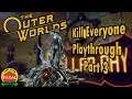 Stellar Bay! | The Outer Worlds | Kill Everyone Playthrough Part 3