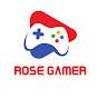Rose Gamer