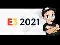 Let's talk about E3 2021