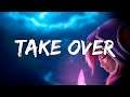 Take Over ft. Jeremy McKinnon (Lyrics) Worlds 2020 - League of Legends