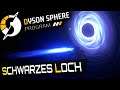 SCHWARZES LOCH in Dyson Sphere Program Deutsch German Gameplay 34