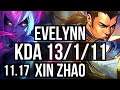 EVELYNN vs XIN ZHAO (JUNGLE) | 13/1/11, 66% winrate, Legendary | JP Diamond | v11.17