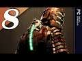 Dead Space (PC) | Chapter 8: Search and Rescue | Walkthrough - No Commentary