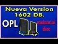 🎮 OPL 1602 | NUEVA VERSIÓN DEL OPL + idioma en ESPAÑOL actualizado
