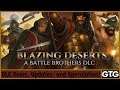 Blazing Deserts! Southern Arms! Ep#9