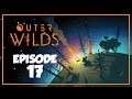 Sun Station (Episode 17) - Outer Wilds Gameplay Playthrough